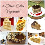 6 Classic Cakes Veganized!